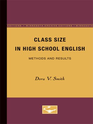 cover image of Class Size in High School English, Methods and Results